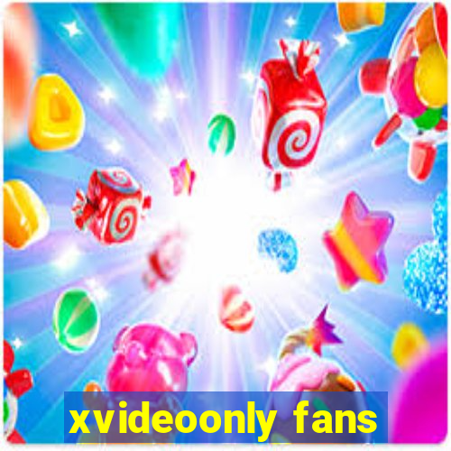 xvideoonly fans